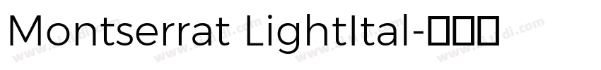 Montserrat LightItal字体转换